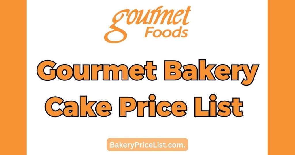 gourmet-bakery-cake-price-list-2023-in-pakistan