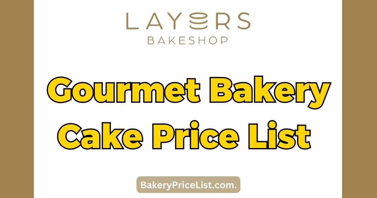 Layers Bakery Cake Price List 2023, Layers Bakery Cake Rate List 2023, Layers Bakery 2.5 Pound Cake Price