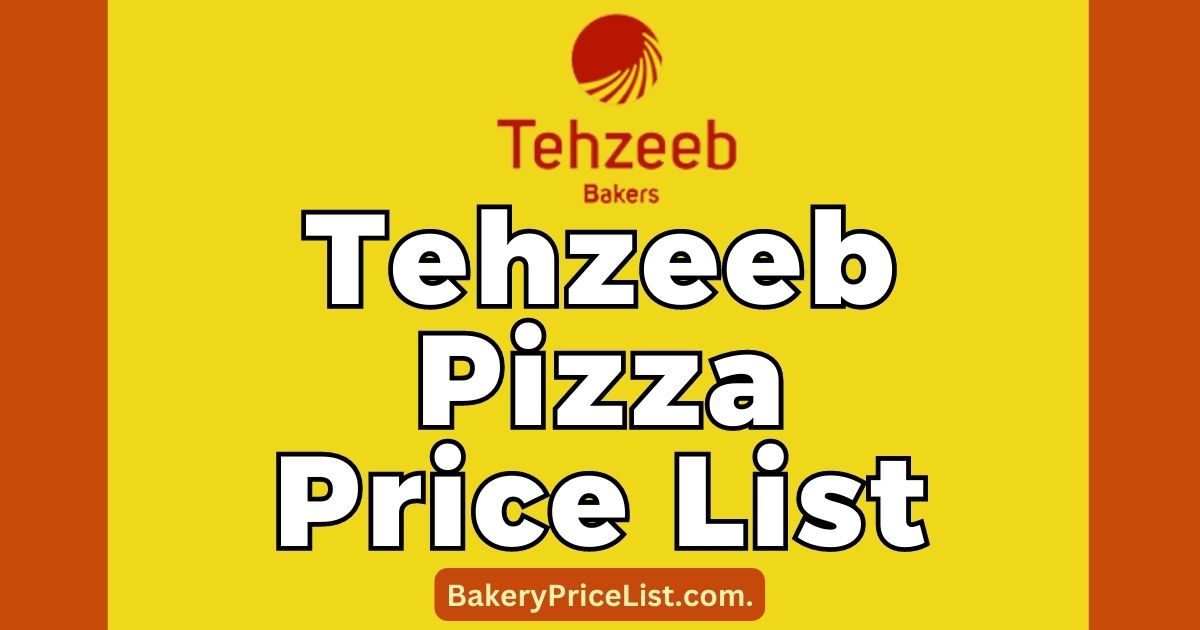 Tehzeeb Pizza Price List 2023 (Rawalpindi & Islamabad), Tehzeeb Pizza Rate List 2023, Tehzeeb Small Size Pizza Price in Pakistan, Tehzeeb Medium Size Pizza Price in Pakistan, Tehzeeb Large Size Pizza Price in Pakistan, Tehzeeb Extra Large Size Pizza Price in Pakistan