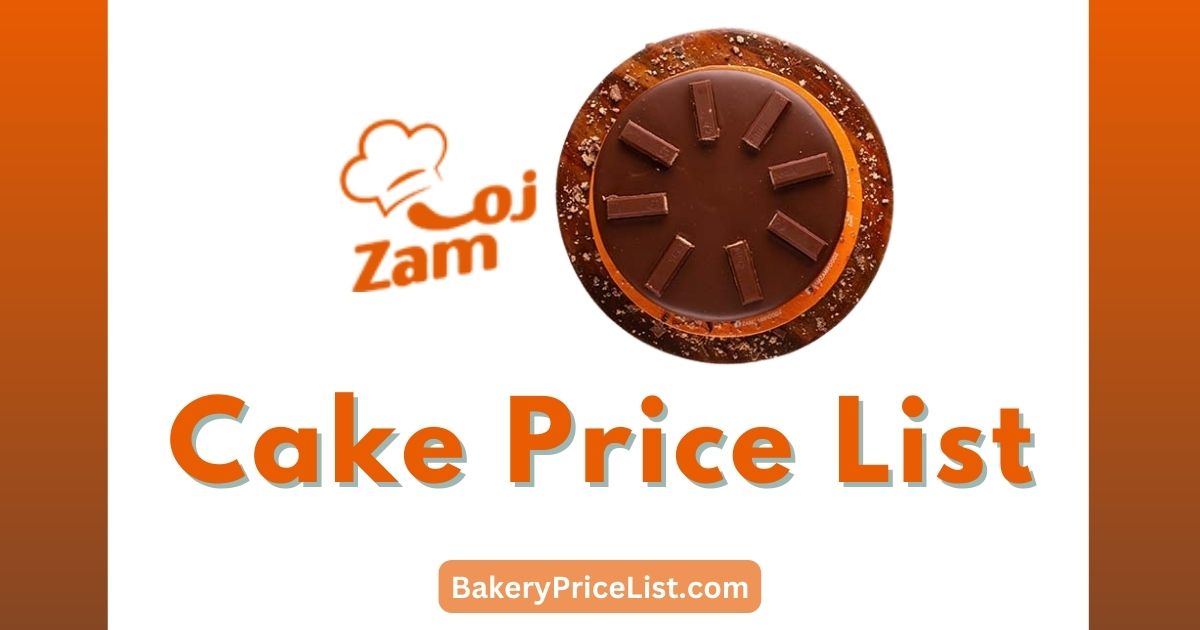 Zamzam Cake Price List 2023 in Karachi, rate list of Zamzam Bakery in Karachi, Zamzam Cake Menu with Prices 2023