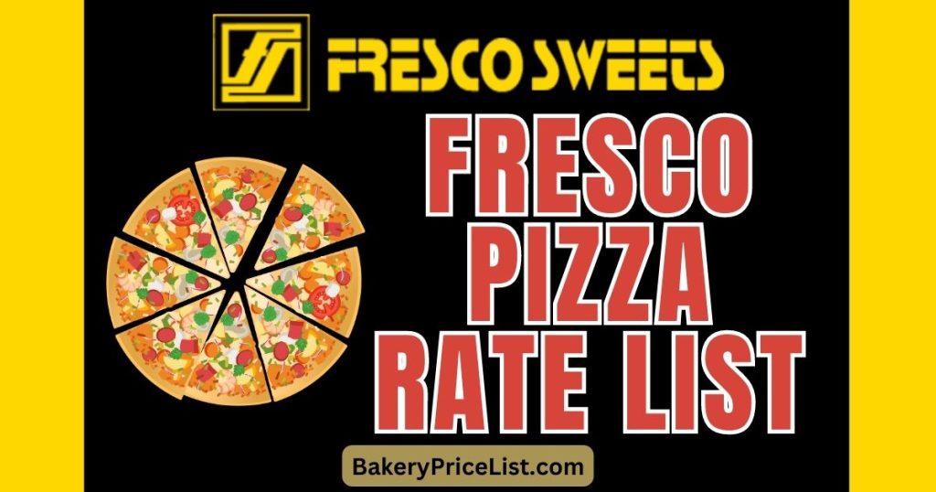 Fresco Sweets Pizza Price In Rawalpindi & Islamabad 2023