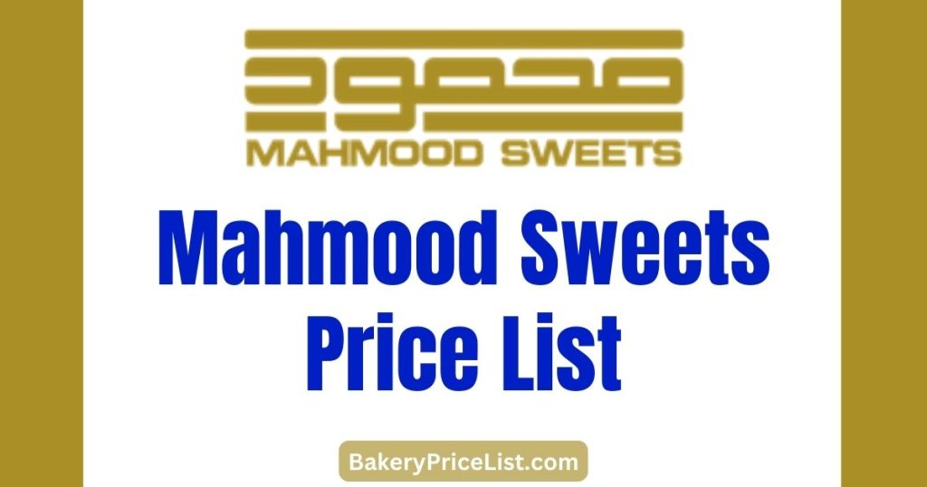 Mahmood Sweets Price List 2023 In Karachi