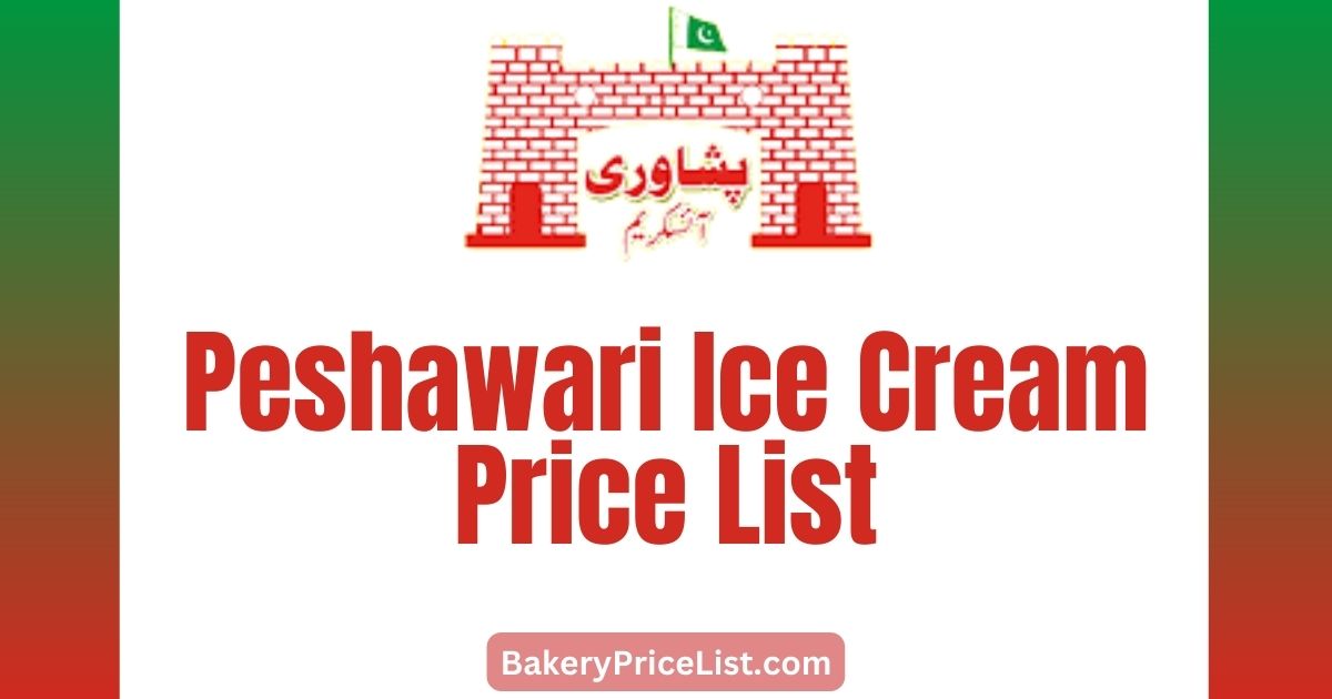 Peshawari Ice Cream Price List 2023 in Pakistan, Peshawari Ice Cream Karachi Rate List 2023, Peshawari Ice Cream Contact Number