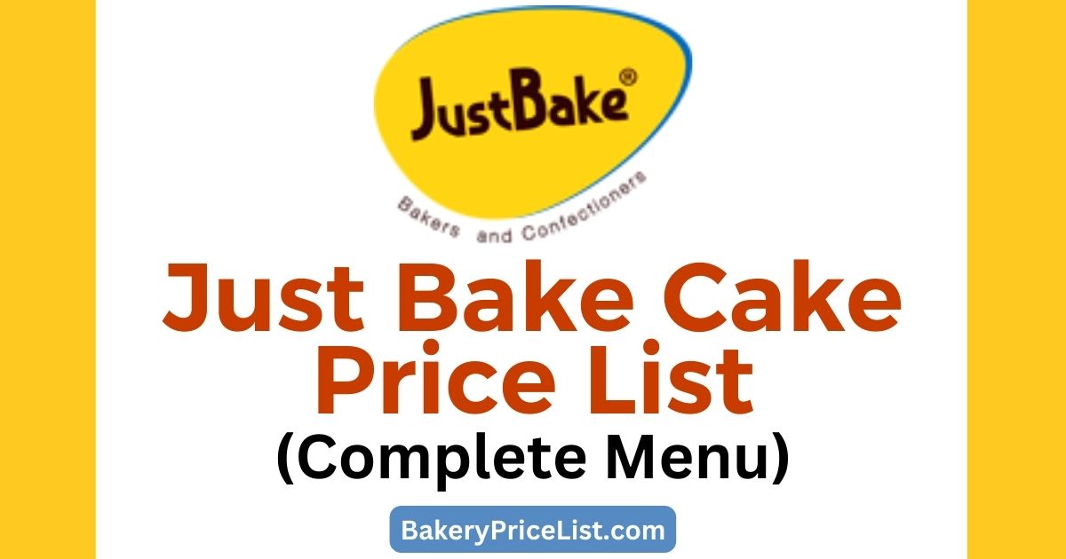Just Bake Cake Price List 2023, Just Bake Cakes Menu with Prices 2023, Just Bake Birthday Cakes Prices, Just Bake Diwali Cakes Prices, Just Bake Rakhi Cakes Prices, Just Bake Christmas Cakes Prices, Just Bake Cakes Contact Number
