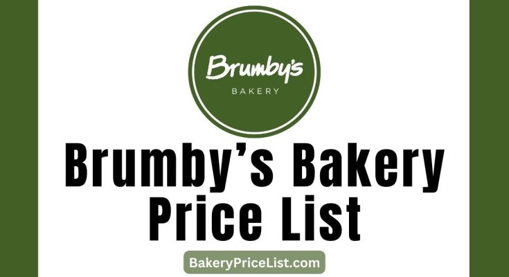 Brumby’s Bakery Price List 2023, Brumby’s Bakery Menu with Prices 2023, Brumby’s Bakery Contact Number