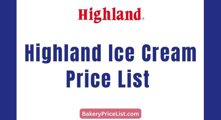 Highland Ice Cream Price List 2023 in Sri Lanka, Highland Ice Cream Menu with Prices 2023