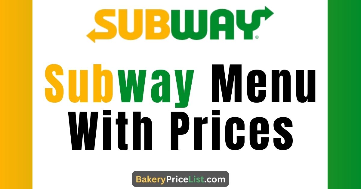 Subway Menu With Prices 2024 [UPDATED]