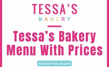 Tessa’s Bakery Price List 2023 in South Africa, Tessa’s Bakery Menu with Prices 2023