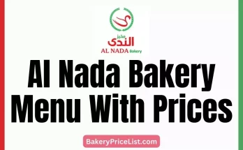 Al Nada Bakery Menu With Prices 2024